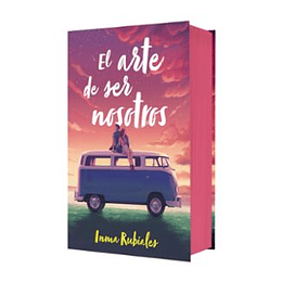 El Arte De Ser Nosotros (Ed. Especial)