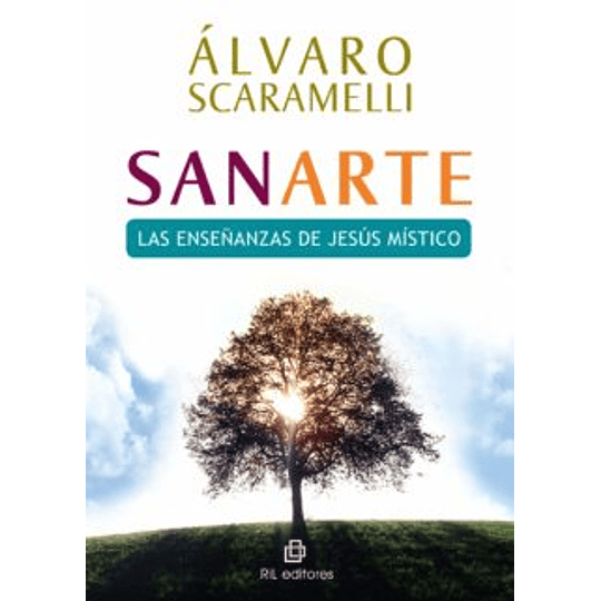 Sanarte Las Enseñanzas De Jesus Mistico