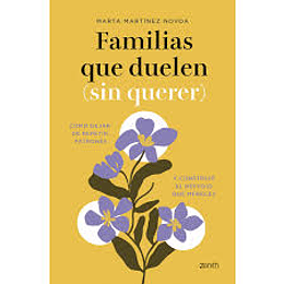 Familias Que Duelen Sin Querer