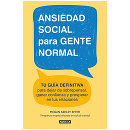Ansiedad Social Para Gente Normal