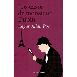 Los Casos De Monsieur Dupin