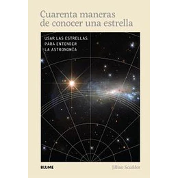 Cuarenta Maneras De Conocer Una Estrella