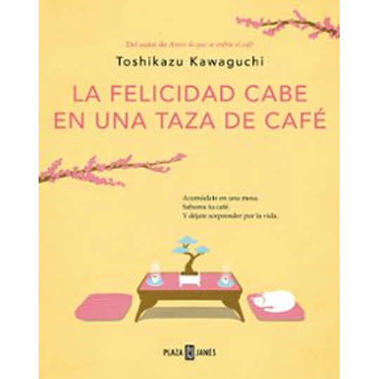 La Felicidad Cabe En Una Taza De Cafe 