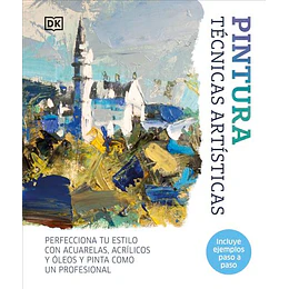 Pintura. Tecnicas Artisticas