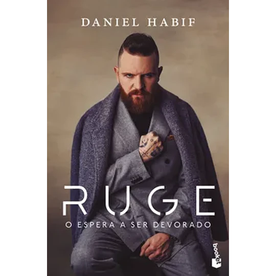 Ruge O Espera A Ser Devorado