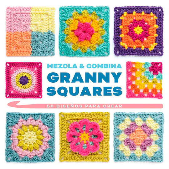 Mezcla Y Combina Granny Squares Puntos