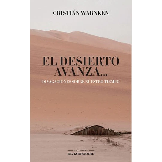 El Desierto Avanza