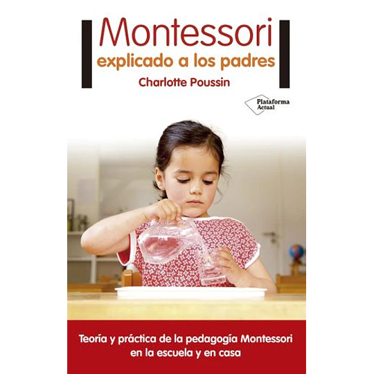 Montessori Explicado A Los Padres