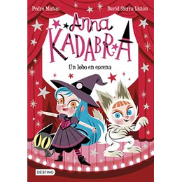 Anna Kadabra 09 - Un Lobo En Escena