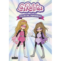Las Ratitas 1 - Tres, Dos, Uno... Superpoderes
