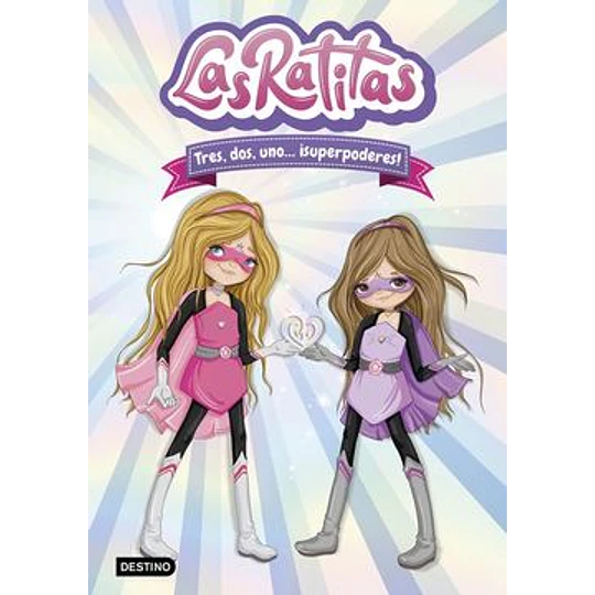 Las Ratitas 1 - Tres, Dos, Uno... Superpoderes