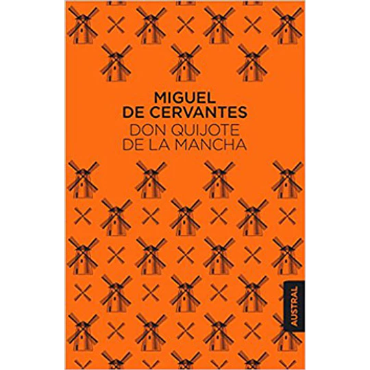 Clasicos Austral - Don Quijote De La Mancha