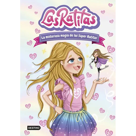 Las Ratitas 03 - La Misteriosa Magia De Las Super Ratitas