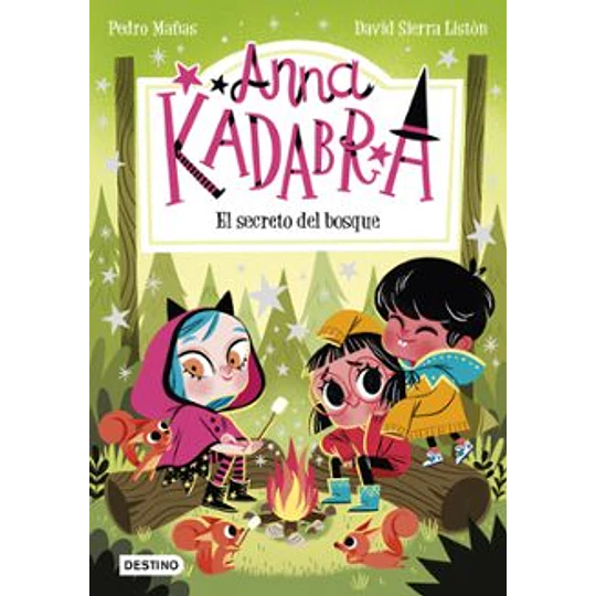 Anna Kadabra 07 - El Secreto Del Bosque