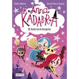 Anna Kadabra 08 - El Festival De Brujeria