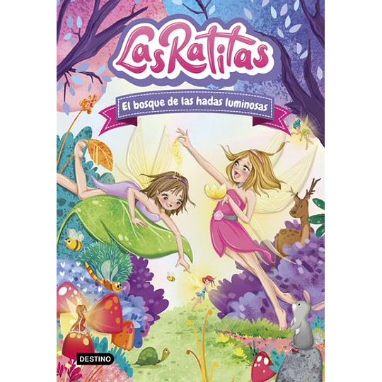 Las Ratitas 08 - El Bosque De Las Hadas Luminosas