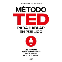 El Metodo Ted Para Hablar En Publico 