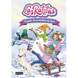 Las Ratitas 06 - El Poder De Los Muñecos De Nieve