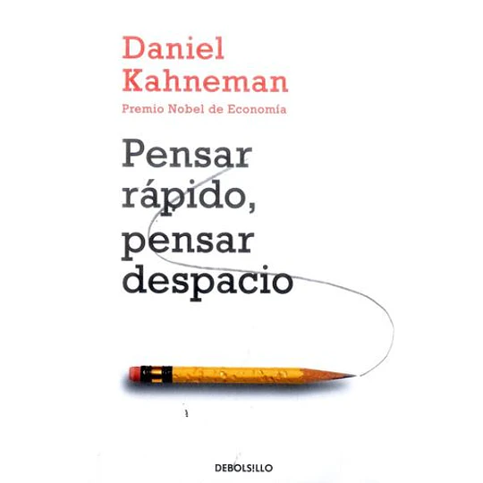 Pensar Rapido Pensar Despacio