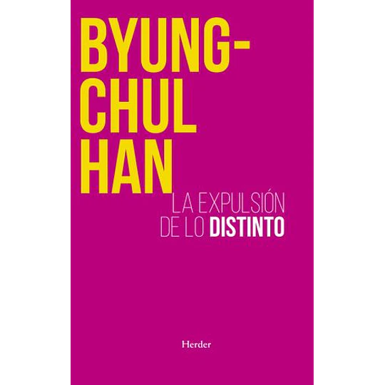 La Expulsion De Lo Distinto