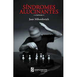 Sindromes Alucinantes (Cuentos)