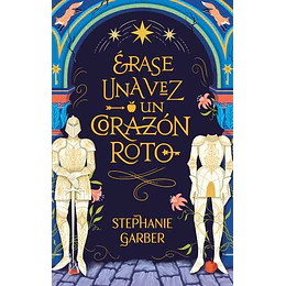 Erase Una Vez Un Corazon Roto