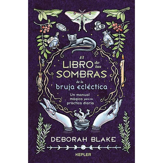 El Libro De Las Sombras De La Bruja Eclectica