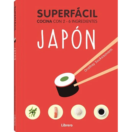 Superfacil Cocina Con 2 A 6 Ingredientes Japon