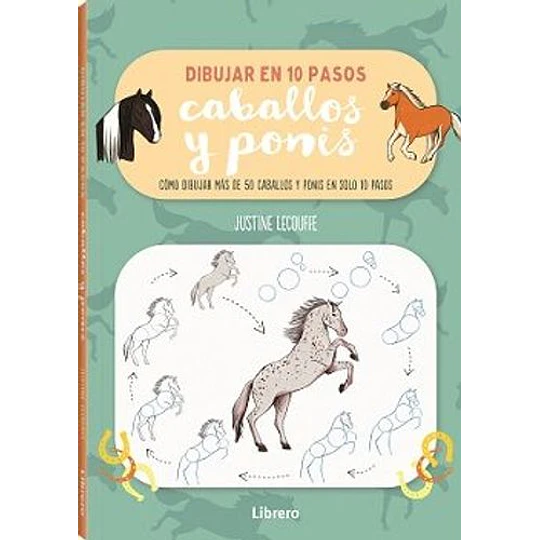 Dibujar En 10 Pasos - Caballos Y Ponis