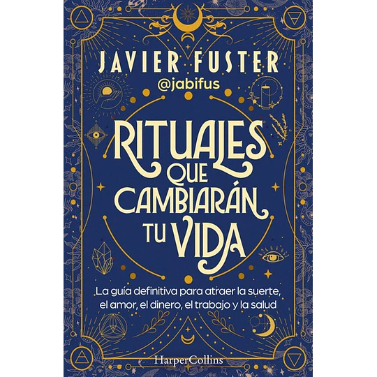Rituales Que Te Cambiaran La Via