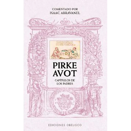 Pirke Avot. Capitulos De Los Padres