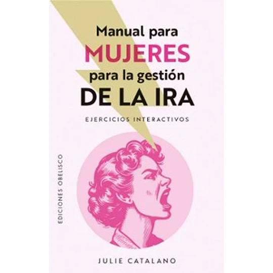 Manual Para Mujeres Para La Gestion De La Ira