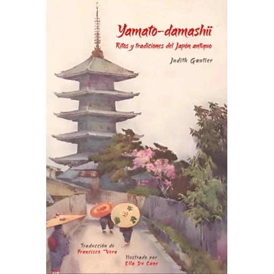 Yamato-damashii Ritos Y Tradiciones Del Japon