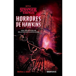 Stranger Things - Horrores De Hawkins