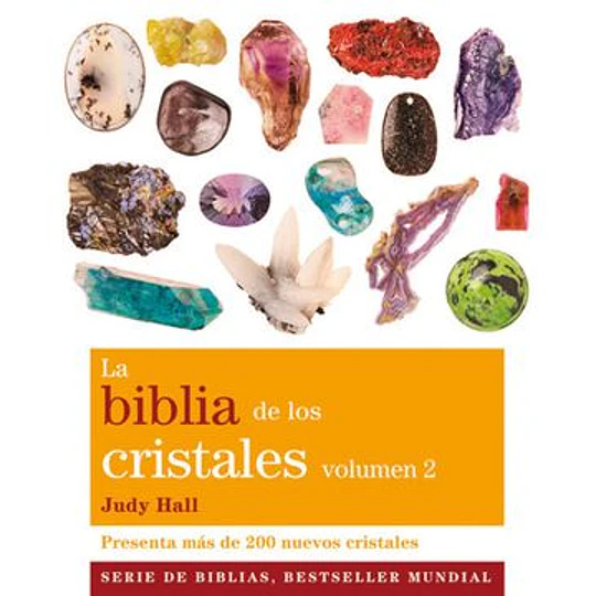 La Biblia De Los Cristales Vol. 2