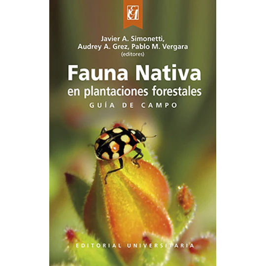 Fauna Nativa En Plantaciones Forestales