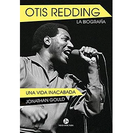 Otis Redding - La Biografia