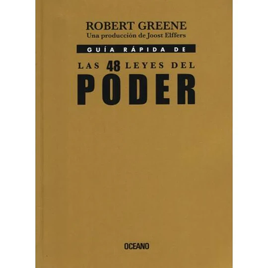 Guia Rapida De Las 48 Leyes Del Poder 