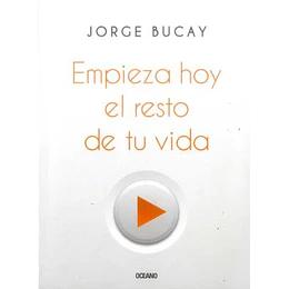 Empieza Hoy El Resto De Tu Vida