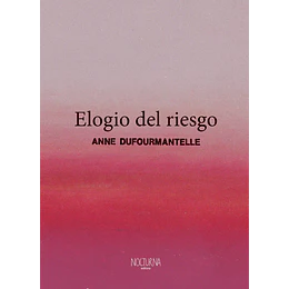 Elogio Del Riesgo