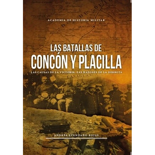 Las Batallas De Concon Y Placilla
