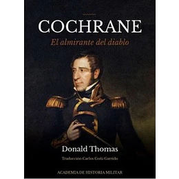 Cochrane - El Almirante Del Diablo