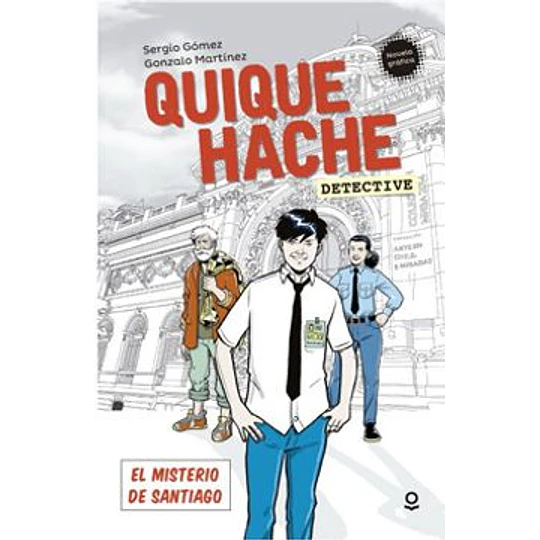 Quique Hache Detective - El Misterio De Santiago