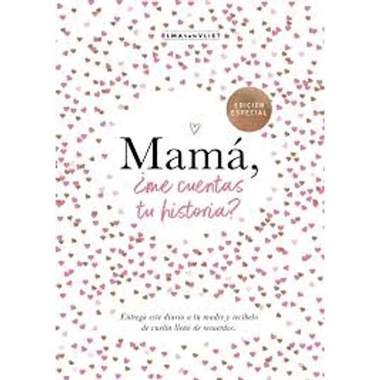 Mama Me Cuentas Tu Historia