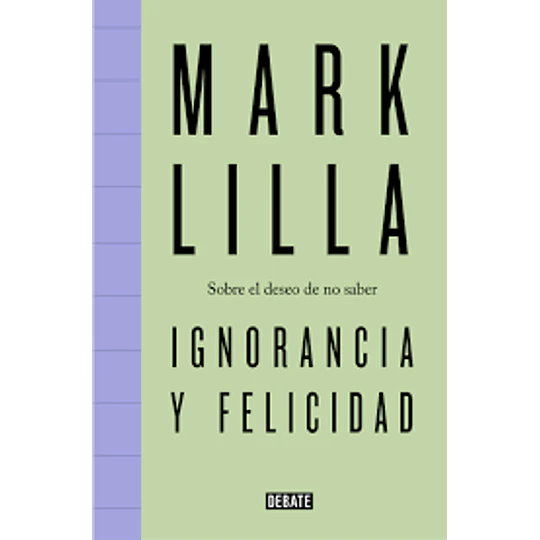 Ignorancia Y Felicidad