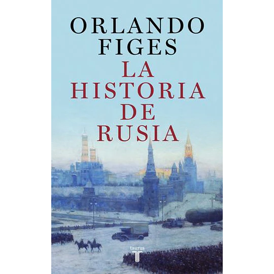La Historia De Rusia