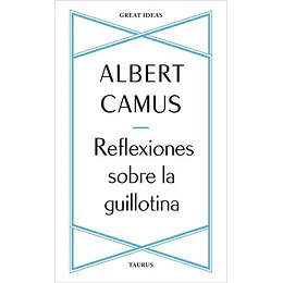 Reflexiones Sobre La Guillotina