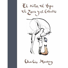 El Niño, El Topo, El Zorro Y El Caballo