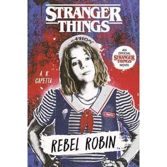 Robin, La Rebelde