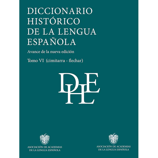  Diccionario Historico De La Lengua Española (Tomos 6 Al 10)